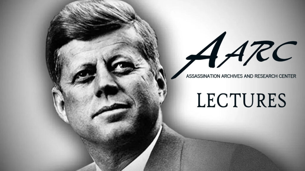 A black and white image of a man with short hair and a suit, labeled with 'AARC LECTURES' and references to assassination archives.