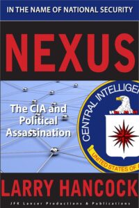 Book cover titled 'NEXUS: The CIA and Political Assassination' by Larry Hancock, featuring a central intelligence emblem and a network design.